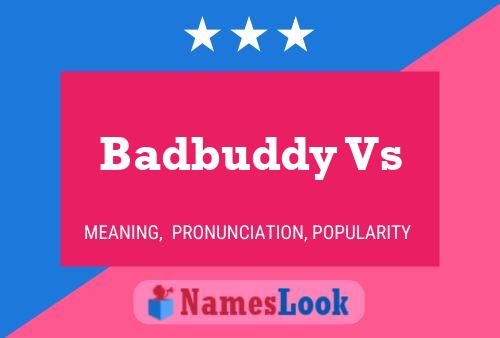 Badbuddy Vs Name Poster