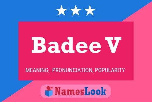 Badee V Name Poster