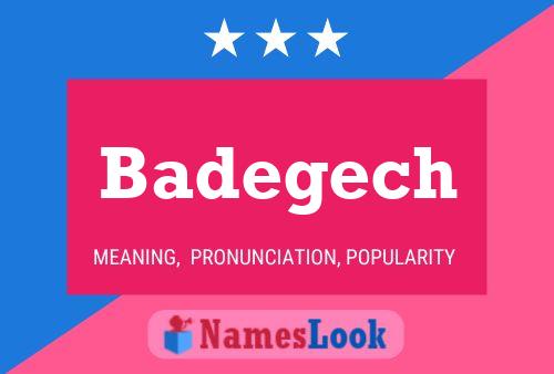 Badegech Name Poster