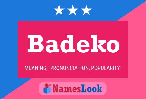 Badeko Name Poster