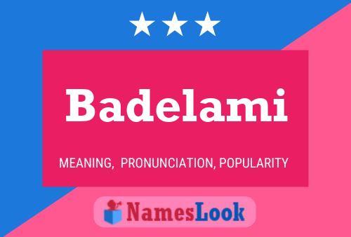 Badelami Name Poster