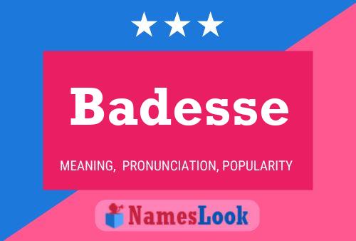 Badesse Name Poster