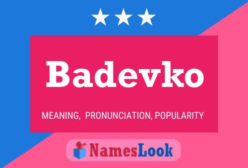 Badevko Name Poster