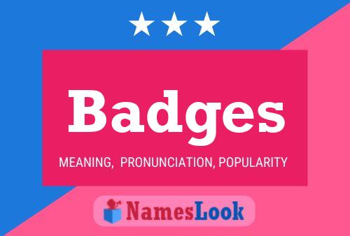 Badges Name Poster