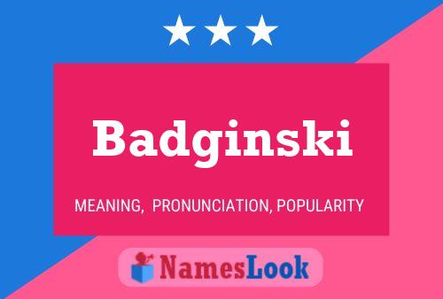 Badginski Name Poster