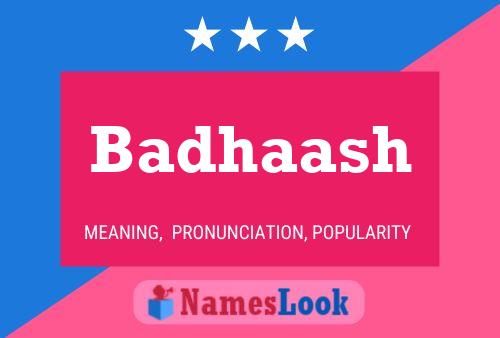 Badhaash Name Poster