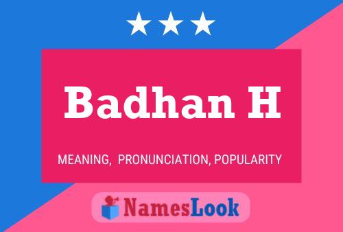 Badhan H Name Poster