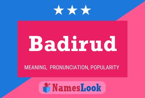 Badirud Name Poster