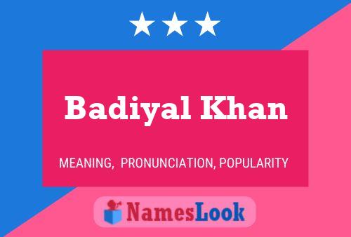 Badiyal Khan Name Poster