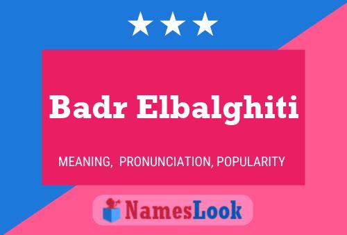 Badr Elbalghiti Name Poster