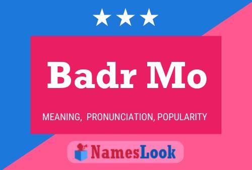 Badr Mo Name Poster