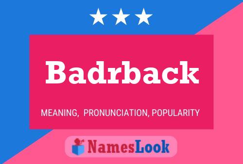 Badrback Name Poster