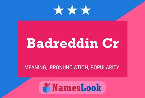 Badreddin Cr Name Poster