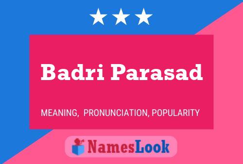 Badri Parasad Name Poster