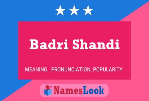 Badri Shandi Name Poster