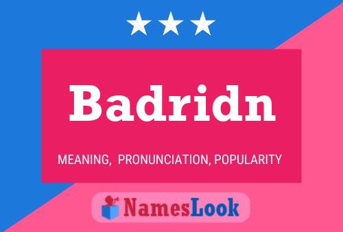 Badridn Name Poster