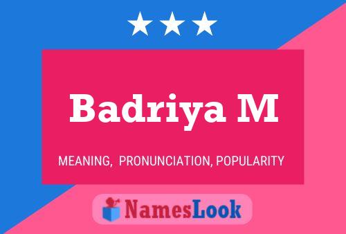 Badriya M Name Poster