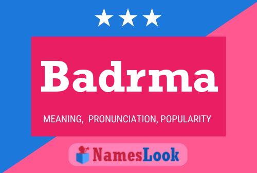 Badrma Name Poster