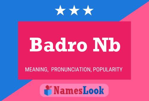 Badro Nb Name Poster