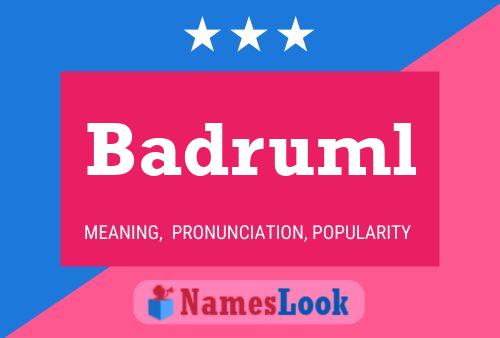 Badruml Name Poster