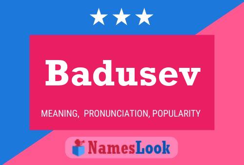 Badusev Name Poster