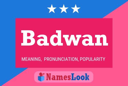 Badwan Name Poster