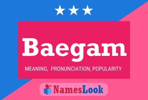 Baegam Name Poster