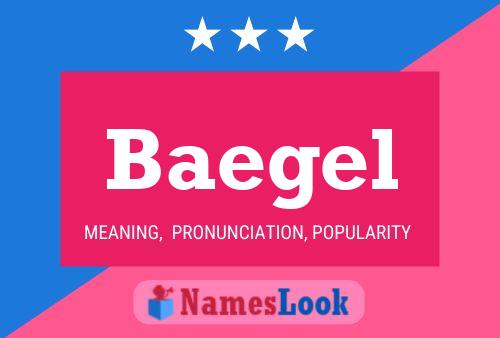 Baegel Name Poster