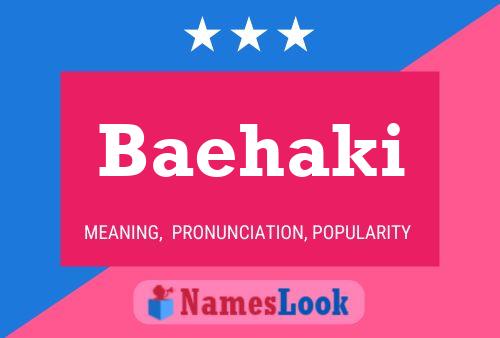 Baehaki Name Poster