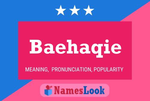 Baehaqie Name Poster