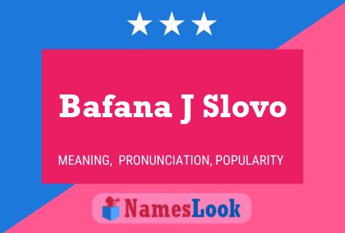 Bafana J Slovo Name Poster