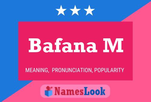 Bafana M Name Poster