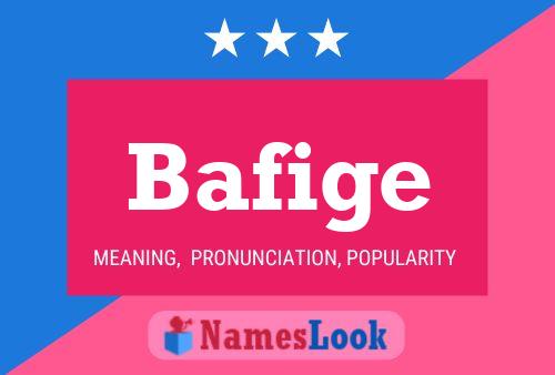 Bafige Name Poster