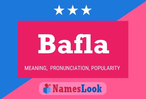 Bafla Name Poster