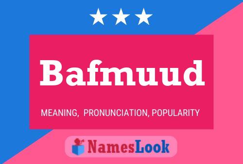 Bafmuud Name Poster