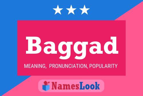 Baggad Name Poster