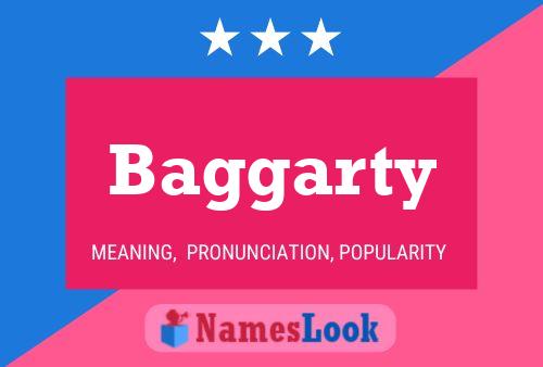 Baggarty Name Poster