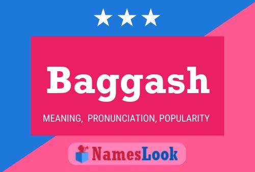 Baggash Name Poster