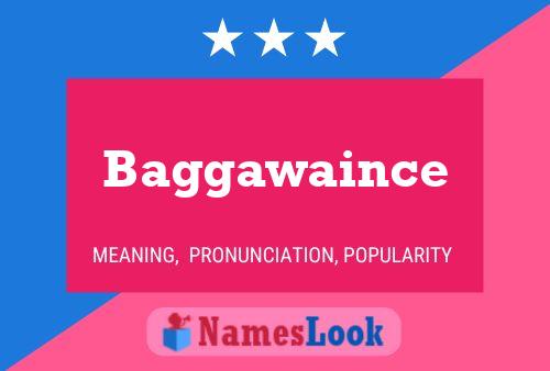 Baggawaince Name Poster