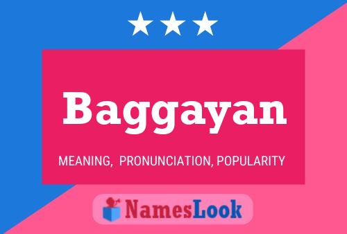 Baggayan Name Poster