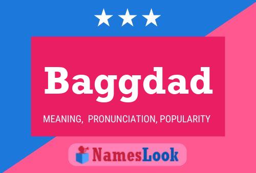 Baggdad Name Poster