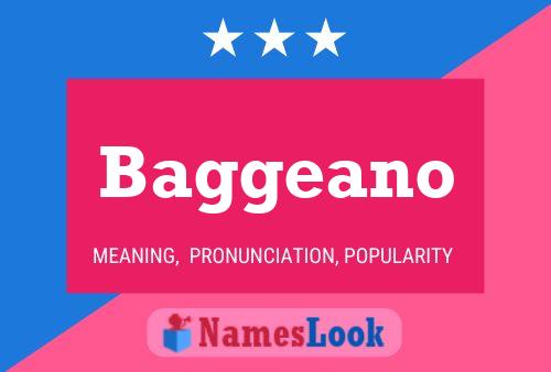 Baggeano Name Poster