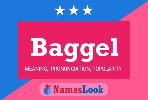 Baggel Name Poster