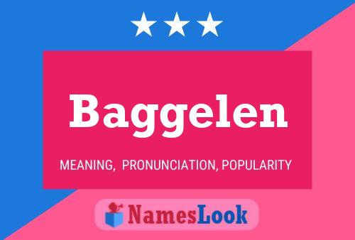 Baggelen Name Poster