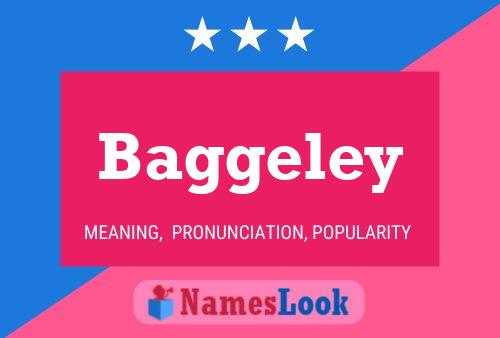 Baggeley Name Poster