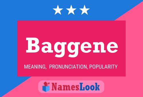 Baggene Name Poster