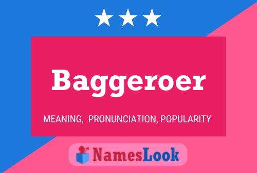 Baggeroer Name Poster