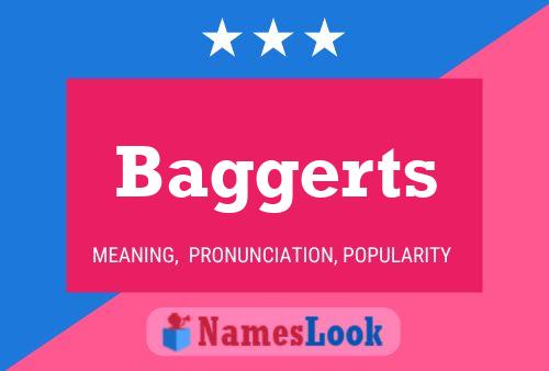 Baggerts Name Poster