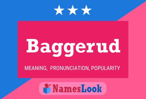 Baggerud Name Poster