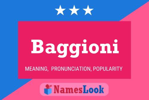 Baggioni Name Poster